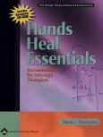 Hands Heal Essentials: Documentation for Massage Therapists. Text with CD-ROM for Macintosh and Windows