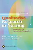 Qualitative Research in Nursing: Advancing the Human Perspective