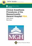 Clinical Anesthesia Procedures of the Massachusetts General Hospital for PDA on CD-ROM