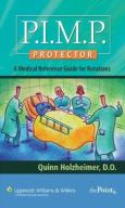 P.I.M.P. Protector: A Medical Reference Guide for Rotations