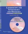 Laparoscopy for Gynecologic and Oncology: Procedures Manual. Text with DVD