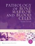 Pathology of Bone Marrow and Blood Cells. Text with Internet Access Code