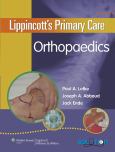 Lippincott's Primary Care: Orthopedics. Text with Internet Access Code for Integrated Website and Skeleton Wall Chart