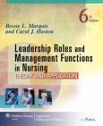 Leadership Roles and Management Functions in Nursing: Theory and Application. Text with Internet Access Code for thePoint