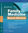 Bratton's Family Practice Board Review. Text and Internet Access Code.