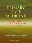 Primary Care Medicine: Office Evalutation and Management of the Adult Patient. Text with Internet Access Code for Integrated Website