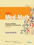 Henke's Med-Math: Dosage Calculation, Preparation and Administration. Text with CD-ROM for Windows and Macintosh, Internet Access Code for thePoint and Laminated Measures Pocket Card