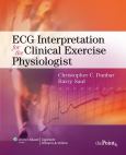 ECG Interpretation for the Clinical Exercise Physiologist. Text with Internet Access Code for thePoint