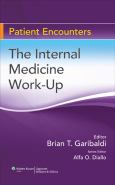 Patient Encounters: The Internal Medicine Work-Up