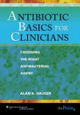 Antiobiotic Basics for Clinicians: Choosing Antibacterial Basics. Text with Internet Online Access Code for thePoint.