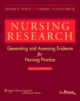 Nursing Research: Generating and Assessing Evidence for Nursing Practice. Text with CD-Rom for Windows and Macintosh, and Internet Access Code for thePoint