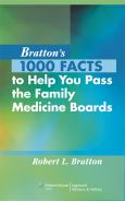 Bratton's One Thousand Facts to Help You Pass the Family Medicine Boards
