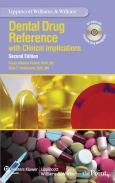 Lippincott William & Wilkins' Dental Drug Reference with Clinical Implications. Text with CD-ROM for Macintosh and Windows