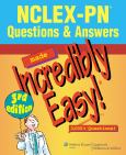 NCLEX-PN Questions and Answers Made Incredibly Easy: 3,000+ Questions!