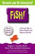 Fish: A Remarkable Way to Boost Morale and Improve Results