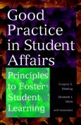 Good Practice in Student Affairs: Principles to Foster Student Learning
