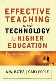 Effective Teaching with Technology in Higher Education: Foundations for Success