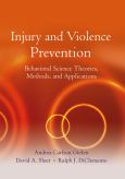 Injury Prevention and Public Health: Behavioral Sciences Theories, Methods and Applications