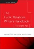 Public Relations Writer's Handbook: The Digital Age