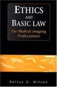 Ethics and Basic Law for Medical Imaging Professionals