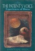 Patient's Voice: Experiences of Illness