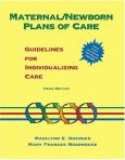 Maternal/Newborn Plans of Care Guidelines for Individualizing Care. Text 3.5 Diskette for Windows