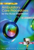 Ambulatory Care Procedures for Nurse Practitioner