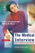 Medical Interview: Mastering Skills for Clinical Practice
