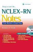 NCLEX-RN Notes: Core Review and Exam Prep. Text with mini CD-ROM for Windows
