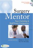Surgery Mentor: Your Clerkship and Shelf Exam Companion. Text with CD-ROM for Windows