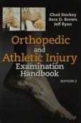 Examination of Orthopedic and Athletic Injuries with Orthopedic and Athletic Injury Evaluation Handbook