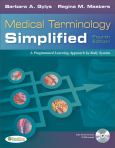 Medical Terminology Simplified: A Programmed Learning Approach to Body Systems. Text with Audio CD-ROM