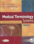 Medical Terminology Systems Package. Includes Textbook and Taber's 21st Thumb-Indexed Cyclopedic Medical Dictionary