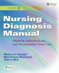 Nursing Diagnosis Manual: Planning, Individualizing and Documenting Client Care. Includes Nurse's Pocket Minder