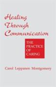 Healing Through Communication: The Practice of Caring