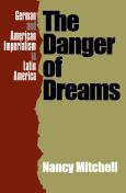 Image of Danger Of Dreams:German & American Imperialism