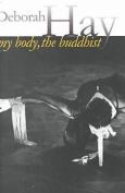 Image of My Body, The Buddhist