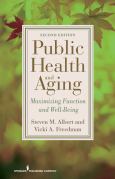 Public Health and Aging: Maximizing Function and Well-Being