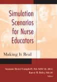 Simulation Scenarios for Nursing Educators: Making it Real