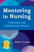 Mentoring in Nursing: A Dynamic and Collaborative Process