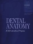 Dental Anatomy: A Self-Instructional Program