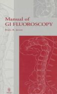 Manual of GI Fluoroscopy