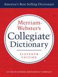 Merriam Webster's Collegiate Dictionary. Includes CD-ROM for MacIntosh and Windows
