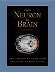 From Neuron to Brain: A Cellular Approach to the Function of the Brain