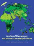 Frontiers of Biogeography: New Directions in the Geography of Nature