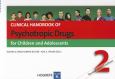Clinical Handbook of Psychotropic Drugs for Children and Adolescents