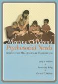 Meeting Children's Psychoscial Needs Across the Health-care Continuum