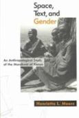 Space, Text and Gender: An Anthropological Study of the Marakwet of Kenya