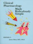 Clinical Pharmacology Made Ridiculously Simple