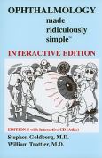Ophthalmology Made Ridiculously Simple. Text with Interactive CD-ROM for Macintosh and Windows